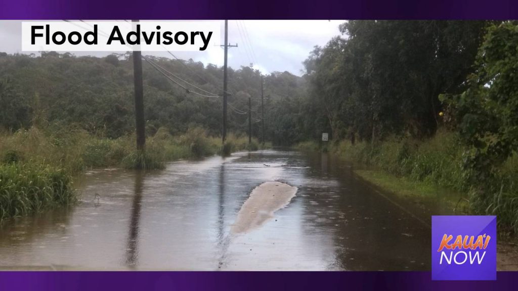 Flood advisory issued throughout Kaua‘i Kauai Now