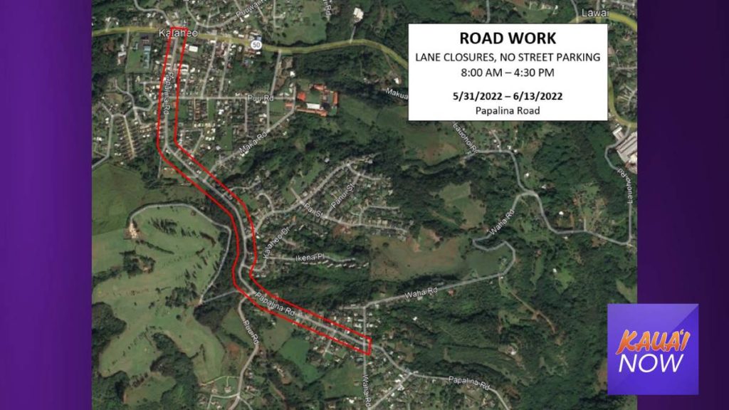 Lane Closures Rescheduled Again for Portions of Papalina Road Kauai Now