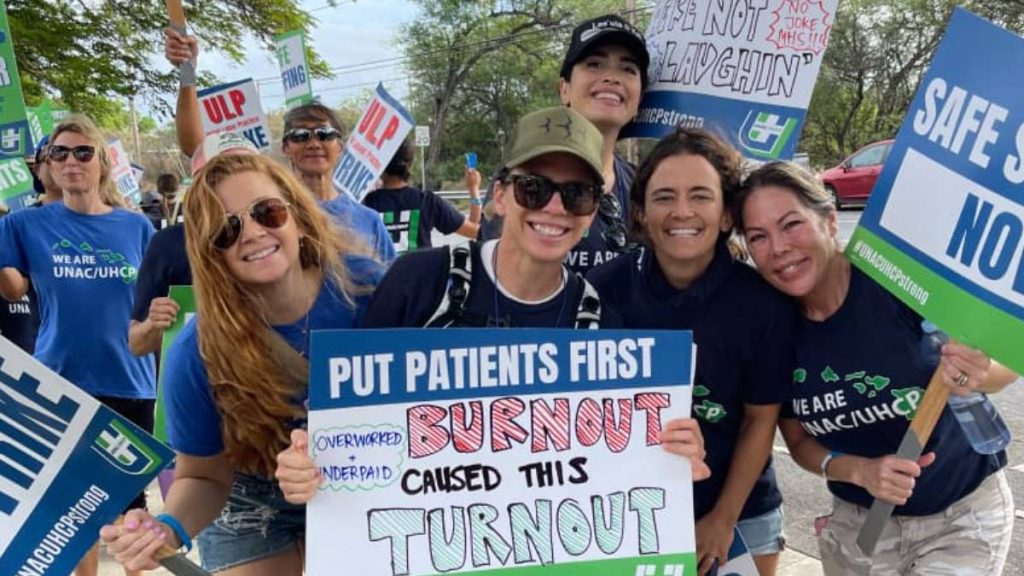 The union of nurses, pharmacists, therapists and other frontline professionals at Kaiser Permanente in Hawaiʻi and California are demanding safe staffing, better pay and respect at the negotiating table. (Photo Courtesy: United Nurses Associations of California/Union of Health Care Professionals)