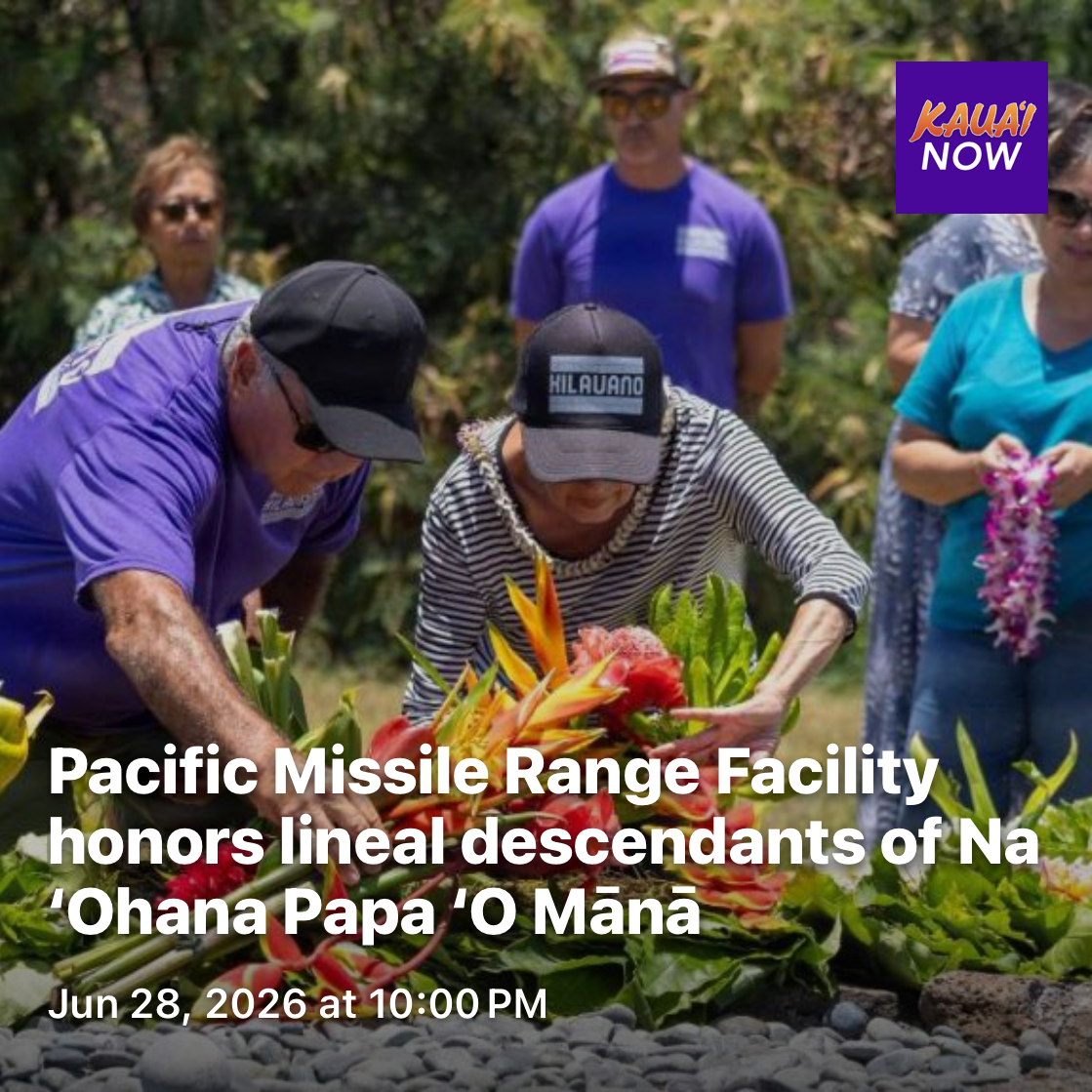 Pacific Missile Range Facility honors lineal descendants of Na ‘Ohana Papa ‘O Mānā